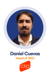 DANIEL CUEVAS HEAD OF SEO CLIP